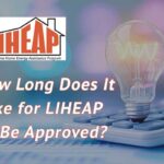 How Long Does It Take for LIHEAP to Be Approved?