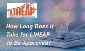 How Long Does It Take for LIHEAP to Be Approved?