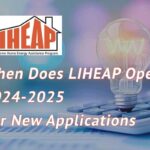 When Does LIHEAP Open 2024-2025? New Applications